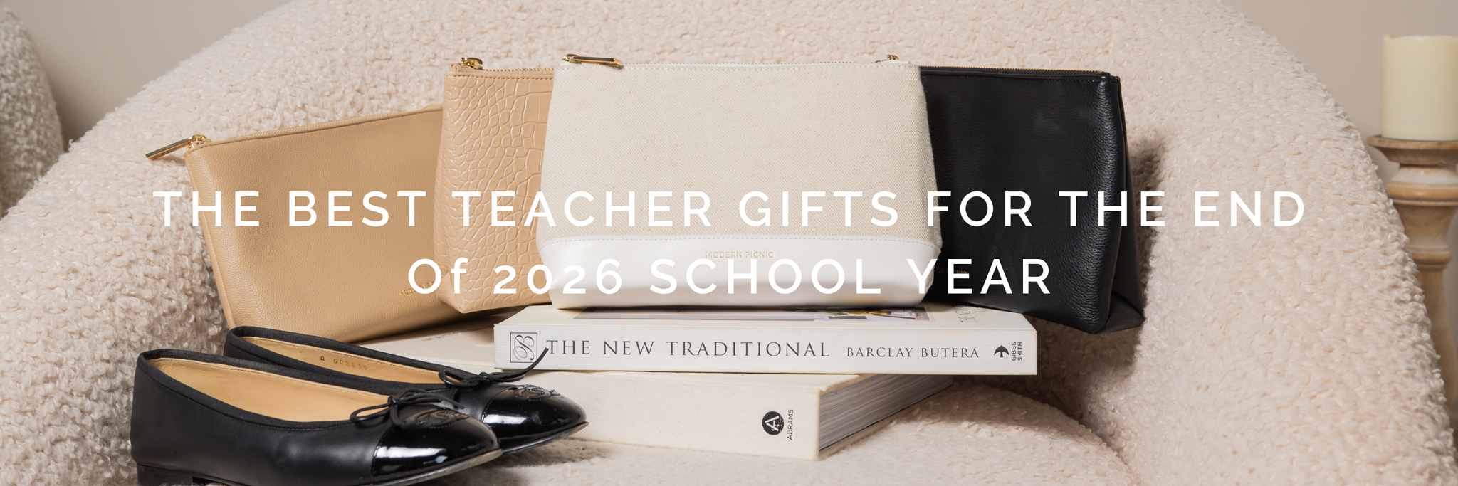 The Best Teacher Gifts for the End of 2026 School Year